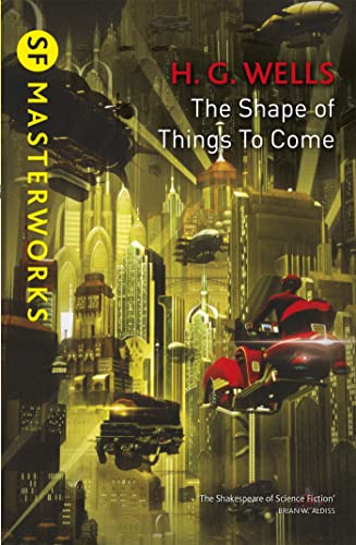 The Shape of Things to Come (S.f. Masterworks) von Gateway